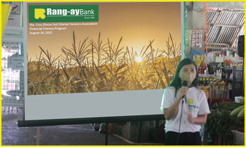 Sta. Cruz (Ilocos Sur) Branch Manager Jane Castillo introduced  Rang-ay Bank to the attendees.